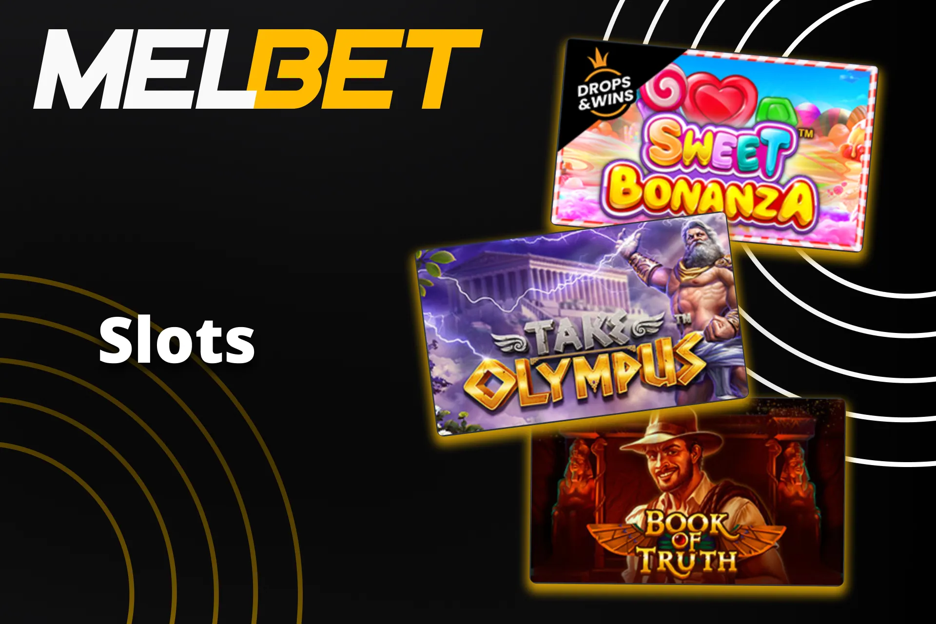 There are lots of slots you can find and play at Melbet Online Casino.