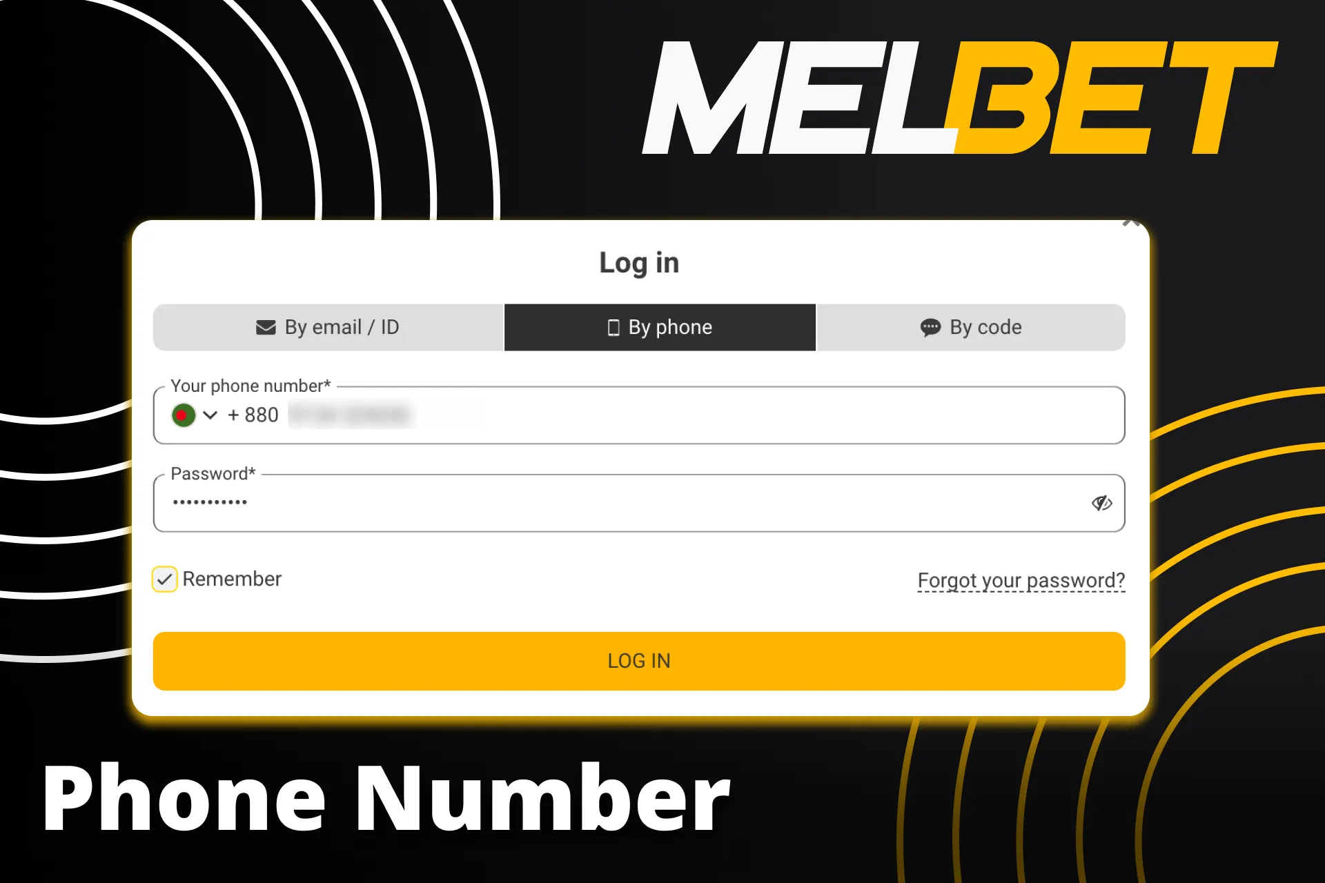 Log in to Melbet using your phone number.
