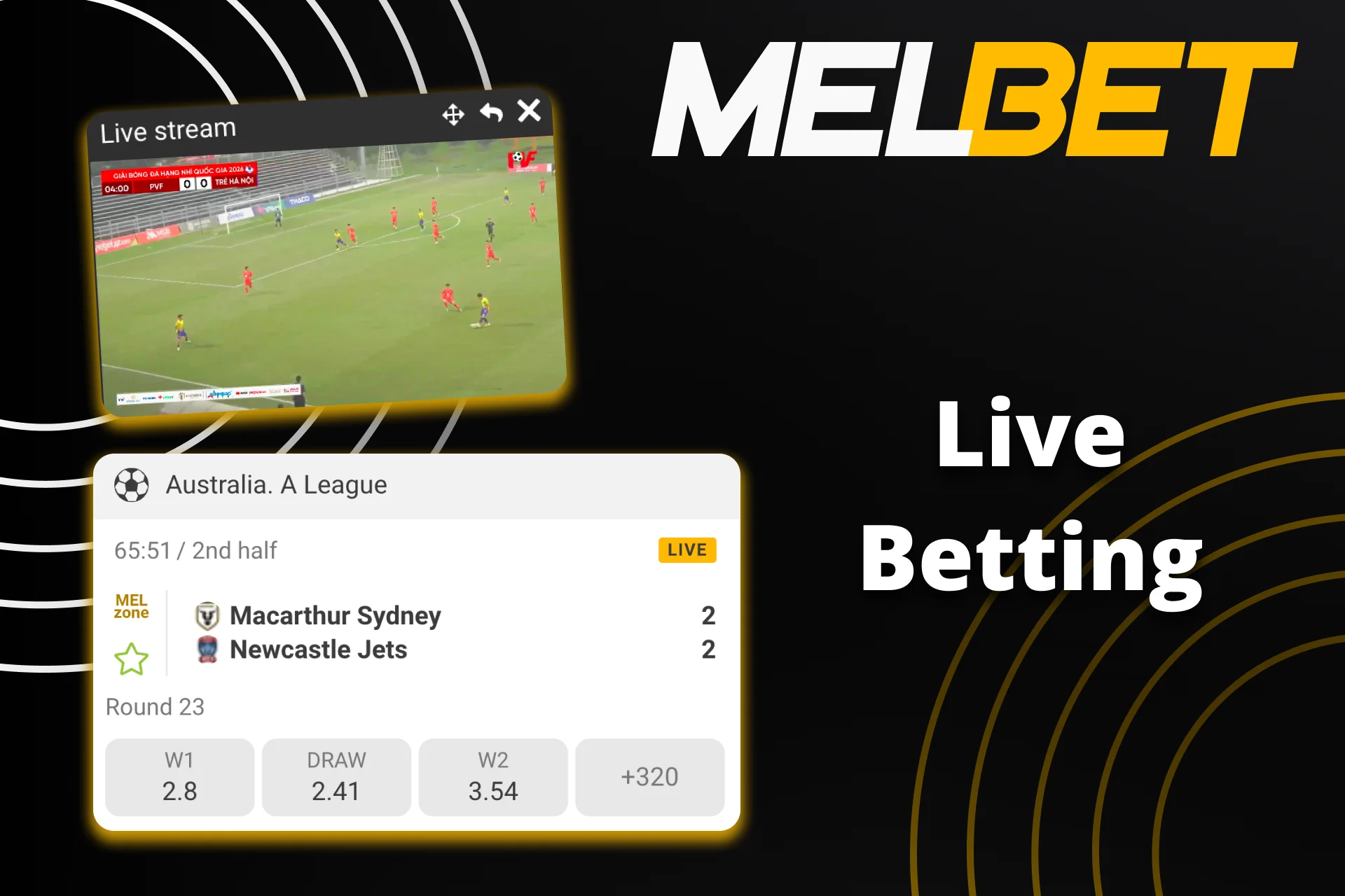 Watch live football streams and bet at Melbet.