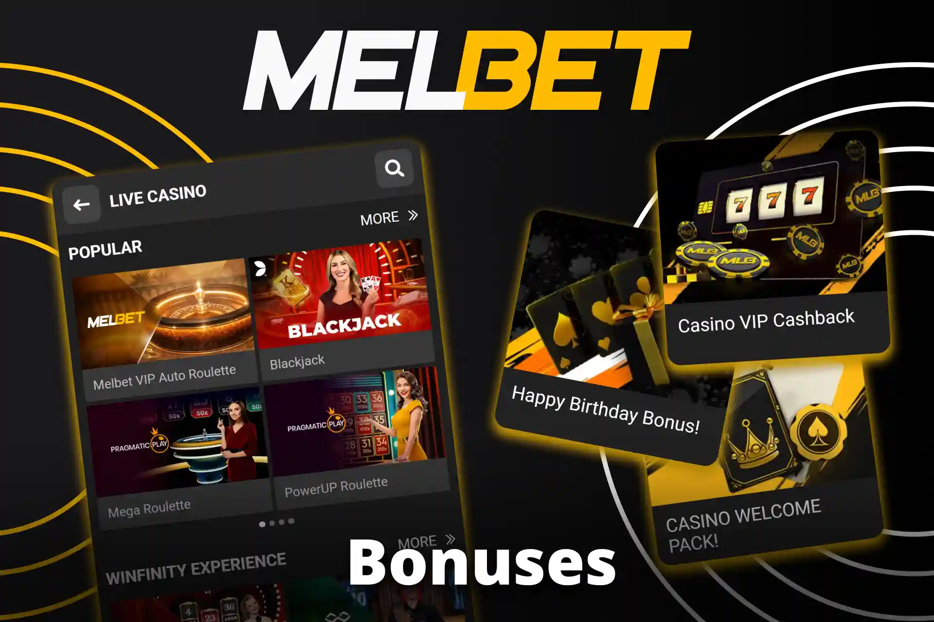Melbet gives bonuses for games to all users.